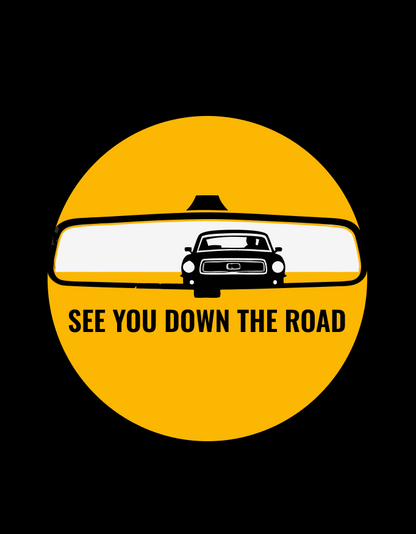 Unisex "See You Down the Road" Graphic Printed Regular Fit T-Shirt